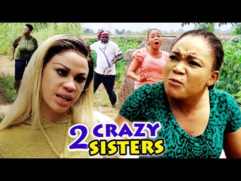 2 Crazy Sisters Season 3&4  - Rachel Okonkwo 2019 Latest Nigerian Nollywood Movie Full HD
