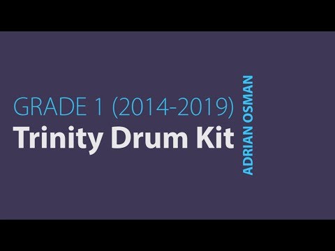 TRINITY DRUM KIT GRADE 1 - Exercises & Pieces - ADRIAN OSMAN (2014 - 2019)