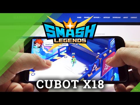 Cubot X18 - Smash Legends Game Test