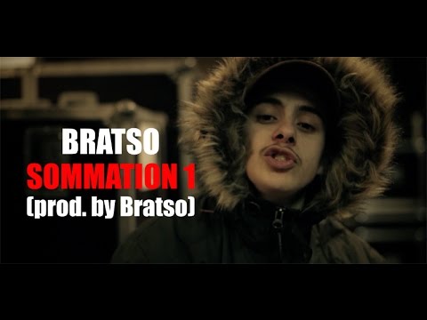 Bratso - Sommation 1 // Prod. by Bratso (Clip Officiel)