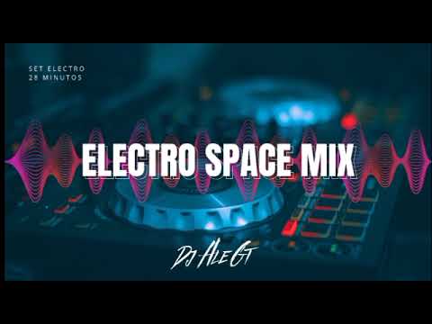 Electro Space Mix - DJ Ale GT