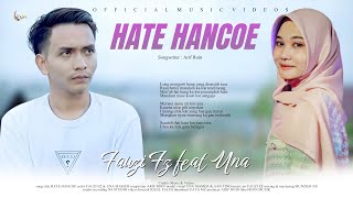 Download lagu HATE HANCO - FAUZI FZ FEAT UNA MAMEH( Musik Video) mp3 Download lagu HATE HANCO - FAUZI FZ FEAT UNA MAMEH( Musik Video) mp3