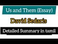 Us and Them # David Sedaris# Detailed Summary in tamil