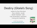 Destiny (Gloria's Song) teaser video