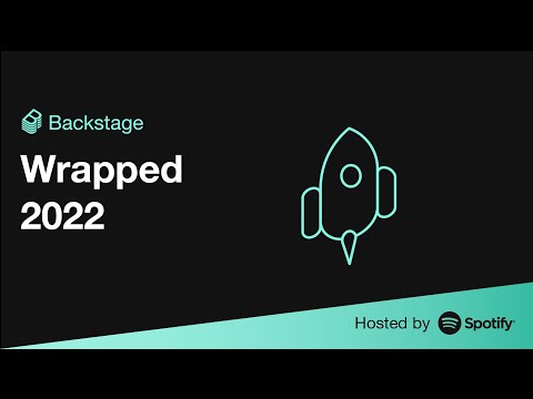 Backstage Wrapped 2022