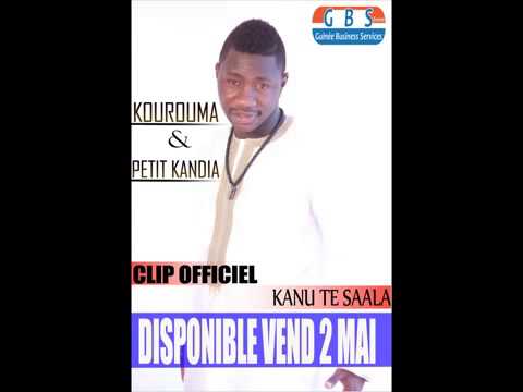 Kanu te saala  - Kourouma ft petit kandia