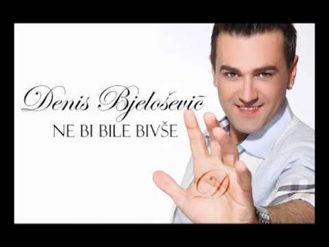 Denis Bjelosevic 2011-Ne bi bile bivse OFFICIAL PROMO