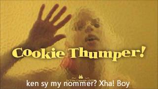 Die Antwoord - Cookie Thumper (Lyrics)