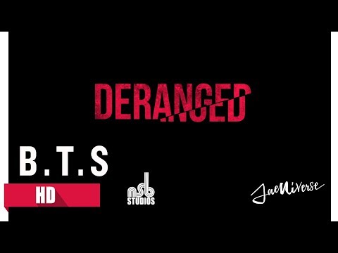 Deranged B.T.S Featurette
