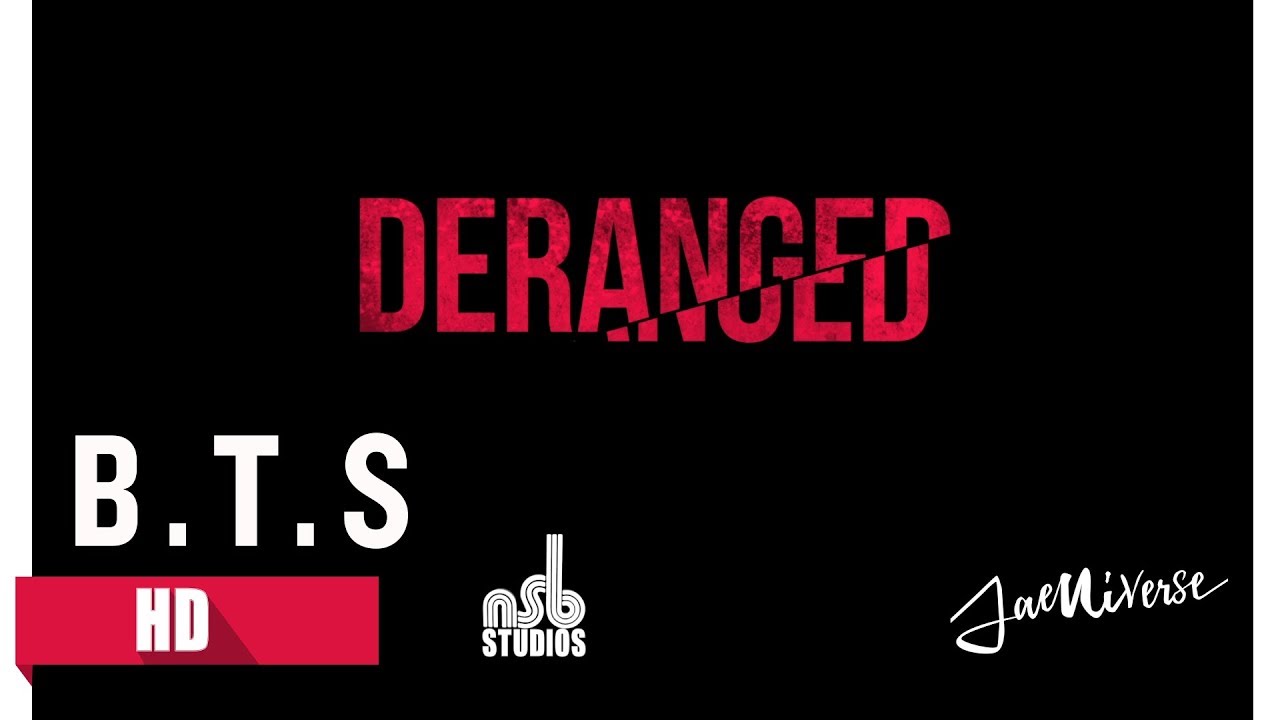 Deranged B.T.S Featurette