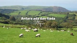 Download lagu Antara ada dan tiada - Utopia (speed up) mp3 Download lagu Antara ada dan tiada - Utopia (speed up) mp3