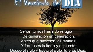 Miniatura del video: El versiculo del dia .com - Salmos 90 v1-2