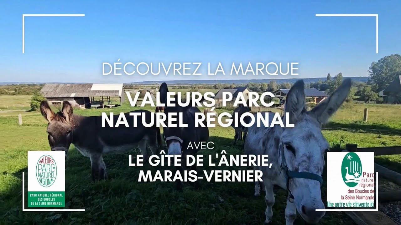 Marque Valeurs Parc naturel régional - Le gîte de l'Anerie