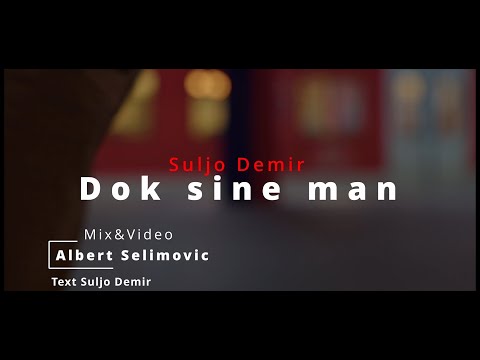 SULJO DEMIR - DOK SINE MAN 2025 OFFICIAL