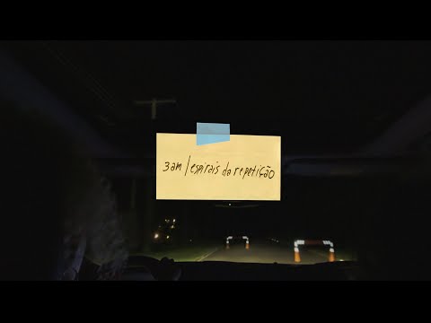 Video thumbnail for 3 am | espirais da repetição