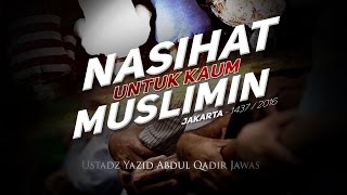 Download lagu Tabligh Akbar: Nasihat untuk Kaum Muslimin (Ustadz Yazid Abdul Qadir Jawas) mp3 Download lagu Tabligh Akbar: Nasihat untuk Kaum Muslimin (Ustadz Yazid Abdul Qadir Jawas) mp3
