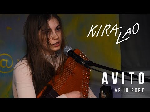 Kira Lao - Avito (live in Port)