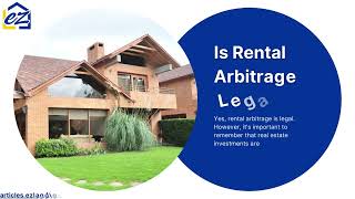Rental Arbitrage - Here's Everything You Should Know About It!