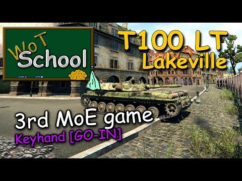 WORLD OF TANKS SCHOOL: T-100 LT Keyhand [GO-IN] 3rd MoE game on Lakeville, spot example! WOT