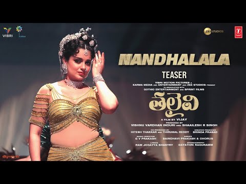Nandhalala Teaser ► THALAIVII - Telugu | Kangana Ranaut,Arvind Swamy,Nassar | G.V. Prakash Kumar — Thalaivi