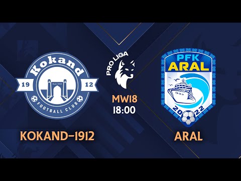 Pro liga | 18-tur QO'QON-1912 - ARAL