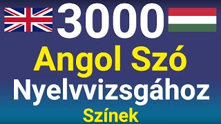 Angol Szavak Nyelvvizsgára - Színek - 3000 Leggyakoribb Angol Szó