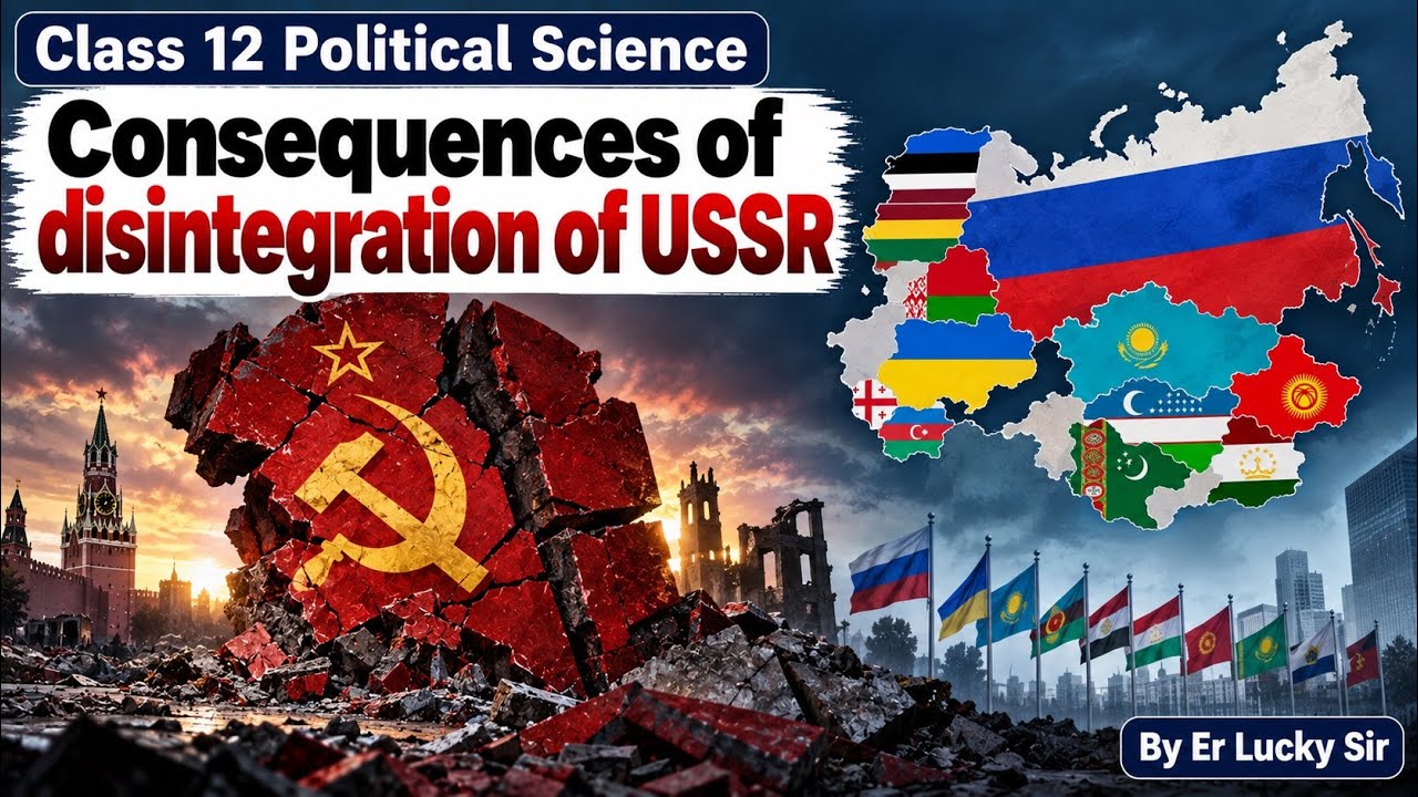 Consequences of Disintegration - Class 12 Political Science