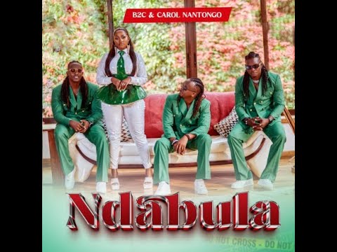 NDABULA OFFICIAL AUDIO 2023 CORAL NANTONGO & B2C KAMPALA BOYZ.