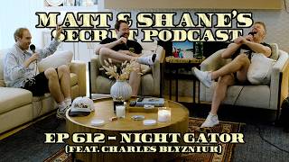 Ep 612 - Night Gator (feat. Charles Blyzniuk)