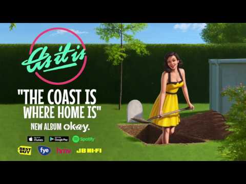As It Is - The Coast Is Where Home Is (Stream)