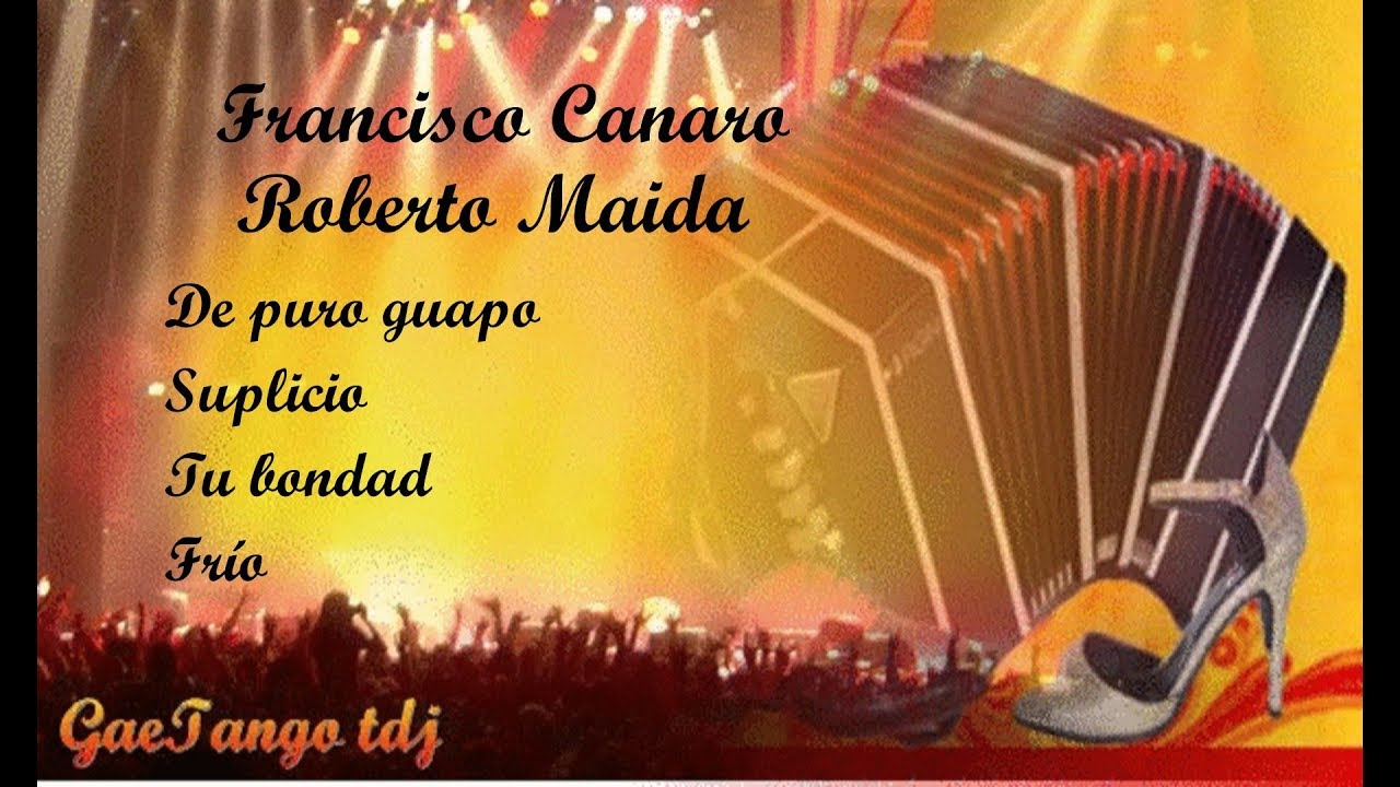 Tanda di tango  Francisco Canaro  Roberto Maida  1935 38