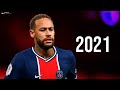 Neymar Jr 2021 Neymagic Skills Goals HD
