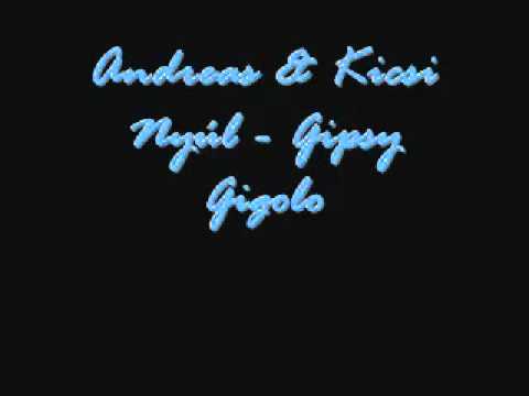 Andreas _ Kicsi NyĂşl - Gipsy Gigolo.mp4