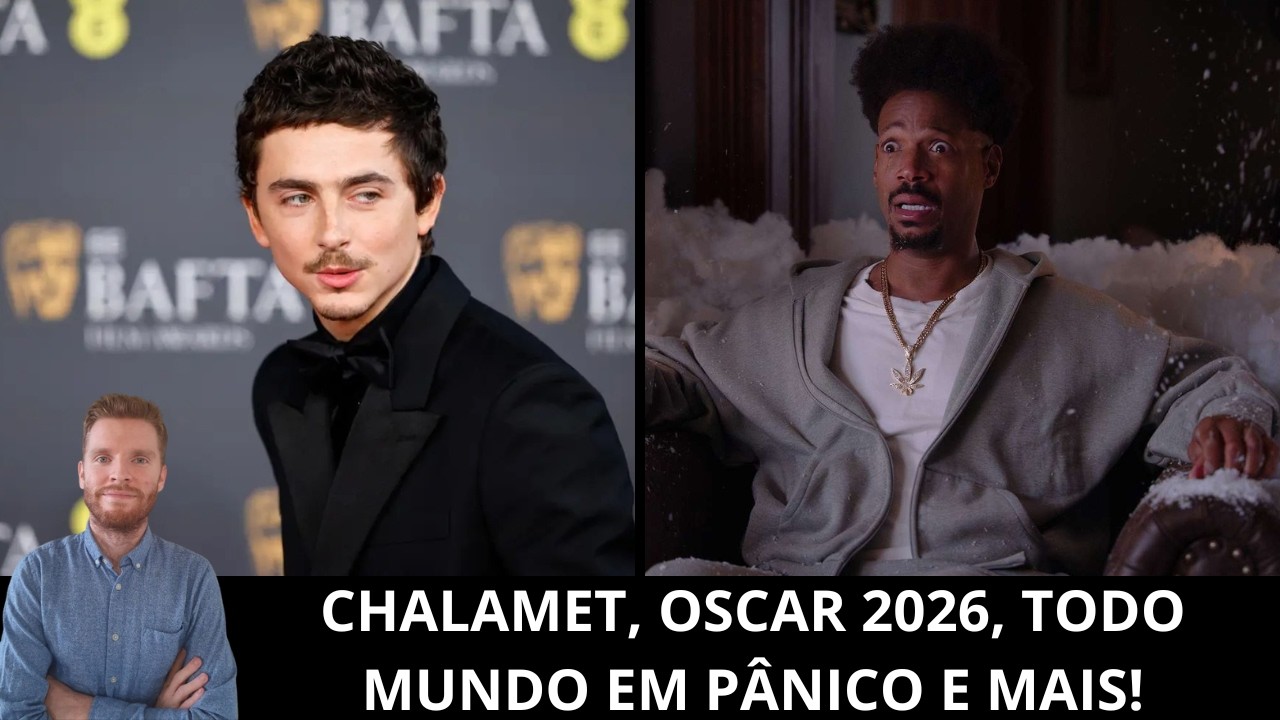 Ao vivo: as polêmicas de Timothée Chalamet e a fase final do Oscar, Todo Mundo em Pânico 6 e mais!
