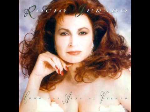 ROCIO JURADO - DONDE ESTAS AMOR