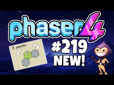 Why Phaser 4 Changes Everything Now! - Phaser World 219