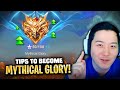 Ranking up to Mythical Glory is hard right? Advance tips | Mobile Legends