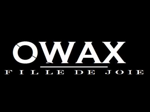 Owax - Fille de Joie
