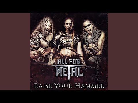 Download All For Metal - Raise Your Hammer MP3