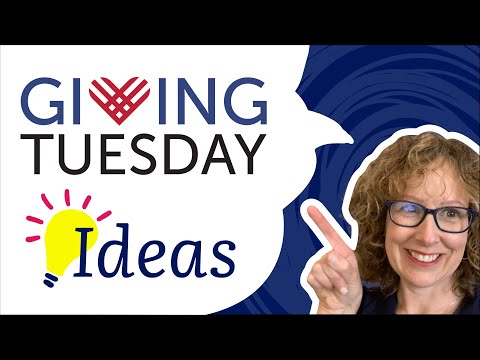 Giving Tuesday Campaign Ideas for 2021