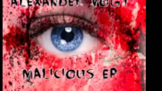 Alexander Vogt 'Malicious'