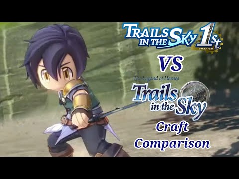 Trails in the Sky 1st Chapter vs Trails in the Sky FC Craft Comparison