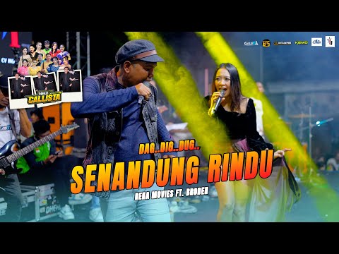 SENANDUNG RINDU | RENA MOVIES ft. BRODEN | NEW CALLISTA LIVE KEDAMEAN [DHEHAN AUDIO]
