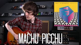 Machu Picchu - The Strokes Cover