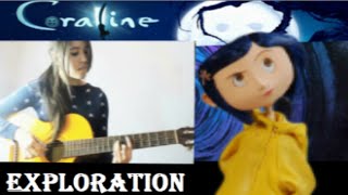 Coraline - Exploration (Guitar Cover) + TABS!