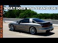 The WS6 Trans Am! | What does WS6 stand for?