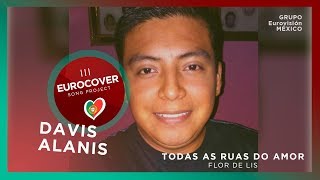 Official Cover Video - David Alanis - (Flor-de-lis - Todas As Ruas Do Amor)