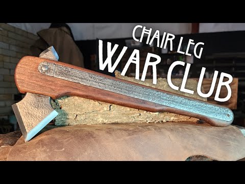 Making A Steel Reinforced War Club From An Old Chair Leg - WEAPON BUILD