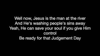 Let's All Go Down to the River - Alabama (Lyrics)