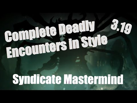 PoE 3.19 | Syndicate Mastermind | Complete Deadly Encounters in Style | Challenge | Guide